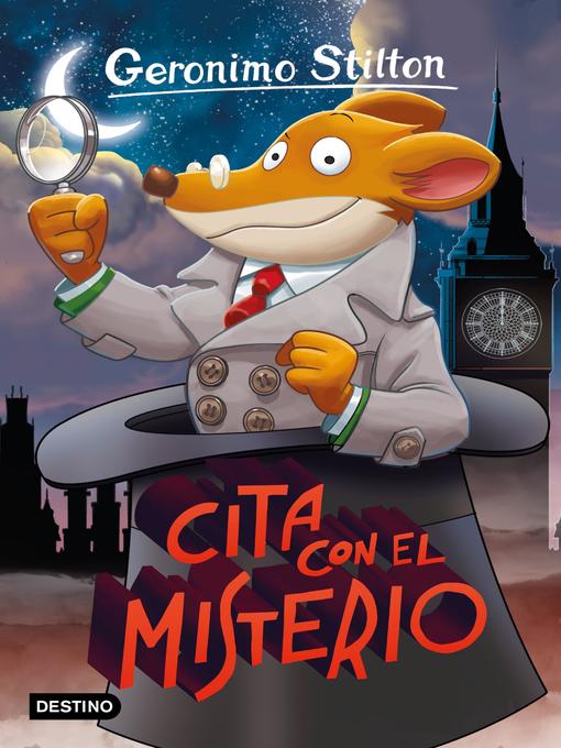 Title details for Cita con el misterio by Geronimo Stilton - Available